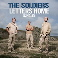 Letters Home - The Soldiers