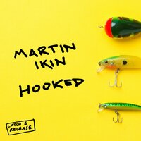 Hooked - Martin Ikin