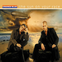 The Sun On Your Face - Orange Blue