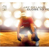 Close To You (Extended) - Jay Delano