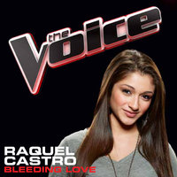 Bleeding Love - Raquel Castro