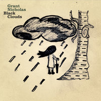 Black Clouds - Grant Nicholas