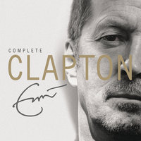 Hello Old Friend - Eric Clapton