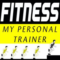 All Good Things (Come To An End) - Personal Trainer