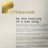 As the Feeling of a Sad Song - Pennebaker