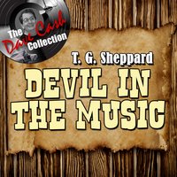 Do You Wanna Go To Heaven - T. G. Sheppard
