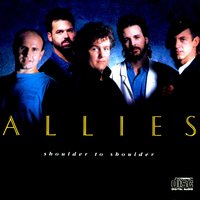 You're All I Needed - Allies