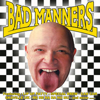 Samson and Delilah - Bad Manners