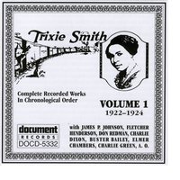 "I'm Through" With You (As I Can Be) - Trixie Smith