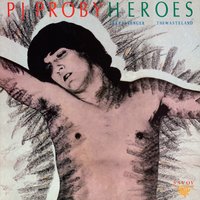 Heroes - P J Proby