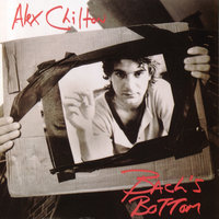 All of the Time - Alex Chilton