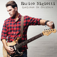 Il Tempo Non Rispetta - Enrico Nigiotti