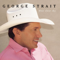 I'd Just As Soon Go - George Strait