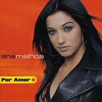Por Amor - Ana Malhoa