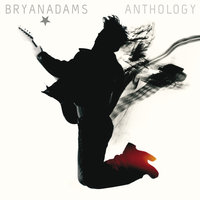 All I Want Is You - Bryan Adams