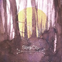 Blueprints For A Dream - Sleep City