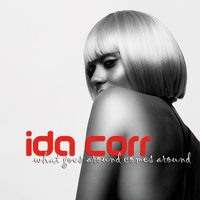 What Goes Around Comes Around - Ida Corr, Deeper People