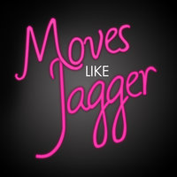 Moves Like Jagger - The Nomads, Jesse Barnet