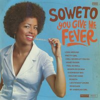 I Will Never Let You Go - Soweto