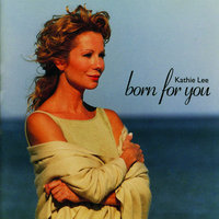 Born for You / Circle Game - Kathie Lee Gifford