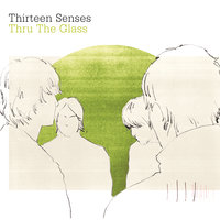 Turn Out The Light - Thirteen Senses