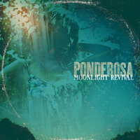Penniless - Ponderosa
