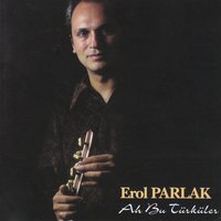 Gel Bana Güle Güle - Erol Parlak