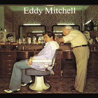 Chaque fois - Eddy Mitchell