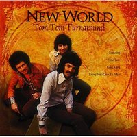 Tom Tom Turnaround - New World