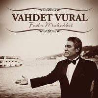 Benzemez Kimse Sana - Vahdet Vural