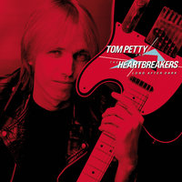 We Stand A Chance - Tom Petty And The Heartbreakers