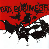 Crows In The Snow - Bad Business
