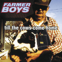 Barnburner - Farmer Boys