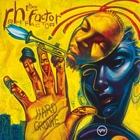 Juicy - The RH Factor, Renee Neufville, Karl Denson