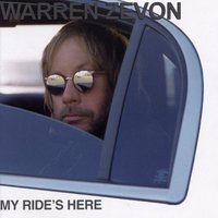 My Ride's Here - Warren Zevon