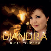 Outta My Head - Diandra