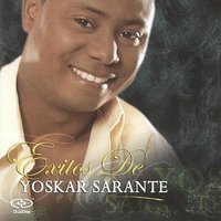 Si Te Llego a Perder - Yoskar Sarante