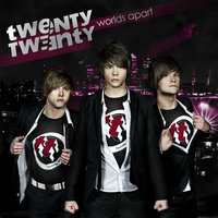 Worlds Apart - Twenty Twenty