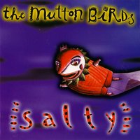 There's a Limit - The Mutton Birds