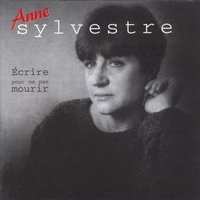 Vous m'avez tant aimée - Anne Sylvestre