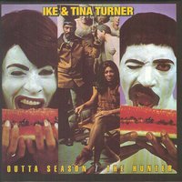 The Hunter: I Smell Trouble - Ike & Tina Turner