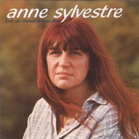 Pas encore pas déjà - Anne Sylvestre