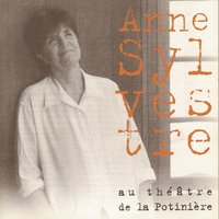 Ca va m'faire drôle... - Anne Sylvestre