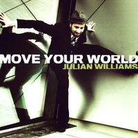 Move Your World - Julian Williams