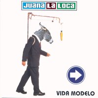 A Veces Vuelvo A Ser Yo - Juana La Loca