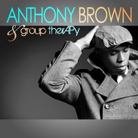 Testimony - Anthony Brown, Group Therapy