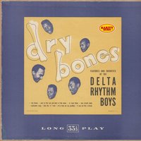 East of the Sun and West of the Moon - The Delta Rhythm Boys