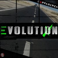 L'apparenza - Evolution