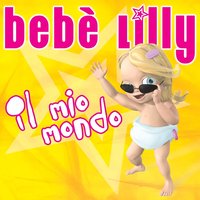 Bye bye ciao! - Bebe' Lilly