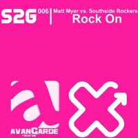 Rock On - Matt Myer, Southside Rockers